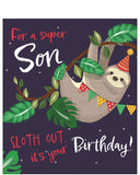 Son, sloth out - Birthday card