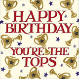 You're the tops - Emma Bridgewater birthday card