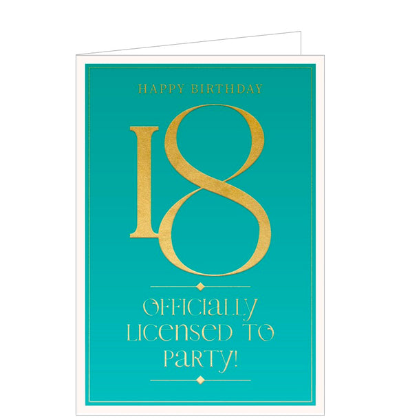 This cheeky 18th birthday card is decorated with embossed metallic gold text that reads 