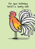 A lovely cock - funny birthday card