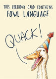 This Birthday card contains fowl language - Birthday card