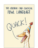 This Birthday card contains fowl language - Birthday card