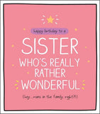 A Sister Who's Really Rather Wonderful - Happy Jackson birthday card
