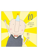 Brilliant You - Rosie Made a Thing 80th Birthday card