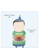 Dad, you absolute legend - Rosie Made a Thing birthday card
