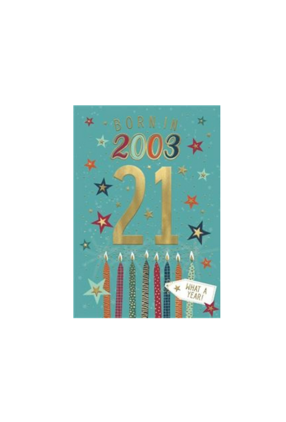 Born in 2003 -  21st birthday card
