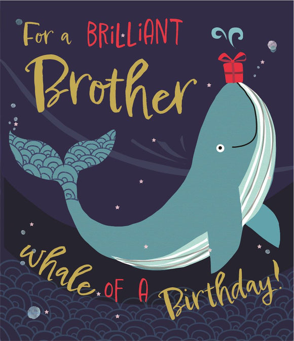 Brother, whale of a  birthday - card