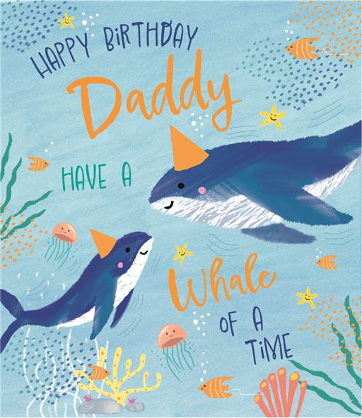 Daddy, whale of a time- birthday card