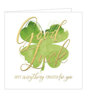 It's always sad for a friend to move on but you can wish them well with this beautiful Clare Maddicott card. Gold text over a green shamrock and white background reads "Good luck...Have everything crossed for you".  