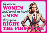 Women and hard work - Retro metal sign