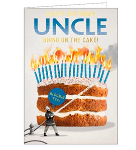 This witty birthday card for a special uncle is decorated with a large birthday cake - topped with A LOT of flaming candles - a photoshopped firefighter aims his firehose at the candles. The text on the front of the card reads "Happy Birthday Uncle...bring on the cake!" 