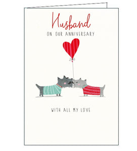 This anniversary card for a special husband features a cute pair of little grey dogs kissing beneath a heart-shaped balloon. The text on the front of the card reads "Husband on our Anniversary with all my love".