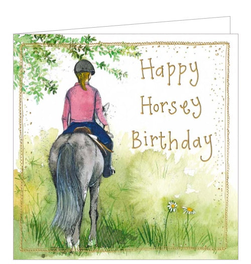 This lovely birthday card is decorated with Alex Clark's illustration of a girl riding her horse in the countryside. Gold text on the front of the card reads “Happy Horsey Birthday