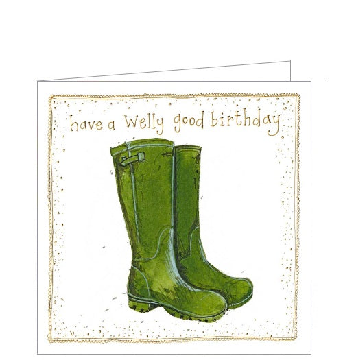 Part of Alex Clark's Little Sunshine collection, of smaller sized Birthday cards. This card features cute illustration of a pair of iconic green wellington boots.  Gold text on the front of the card reads 