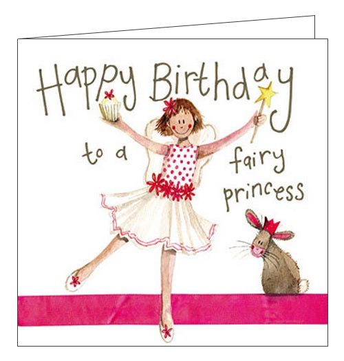 Alex Clark for her for kids Happy Birthday fairy princess cute Happy Birthday card Nickery Nook