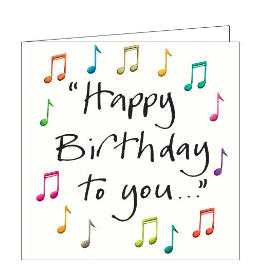 This birthday card is decorated with brightly coloured musical notes swirling around black text that reads 