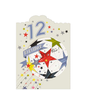 This 12th birthday card is decorated with a football soaring through the air, trailing colourful stars. The text on the front of this birthday card reads "12th Birthday...Superstar!"
