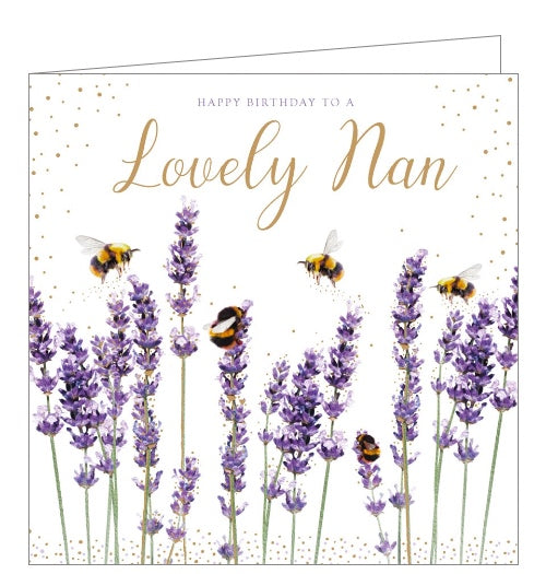This lovely birthday card for a special nan is decorated with detail from an artwork by Sarah Reilly showing bumble bees buzzing around stalks of lavender flowers. Gold text on the front of the card reads 