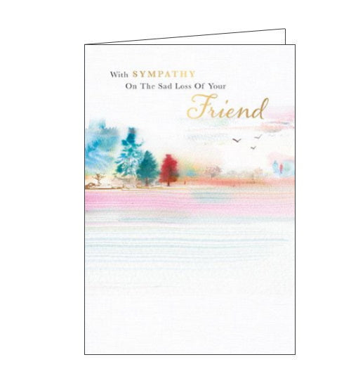 With Sympathy on the loss of your Friend - Sympathy Card