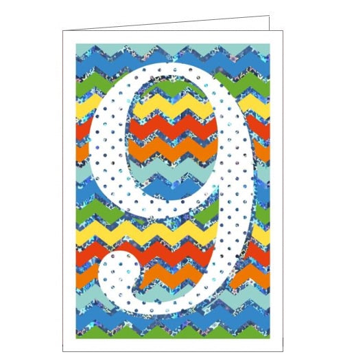 This 9th birthday card is decorated with a large white and silver polkadot 9 against a background of colourful zigzags.