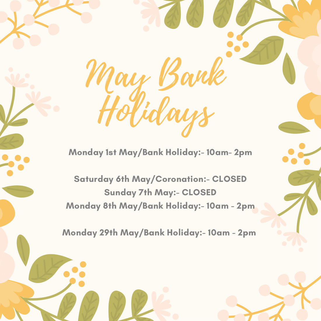 May Bank Holidays opening hours