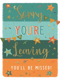 Large sorry you're leaving card