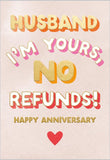 Husband, I'm Yours! - Anniversary card