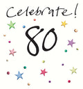 Celebrate! 80- Birthday card