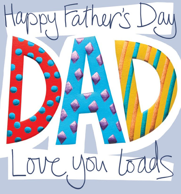 Dad, love you loads -Father's Day card