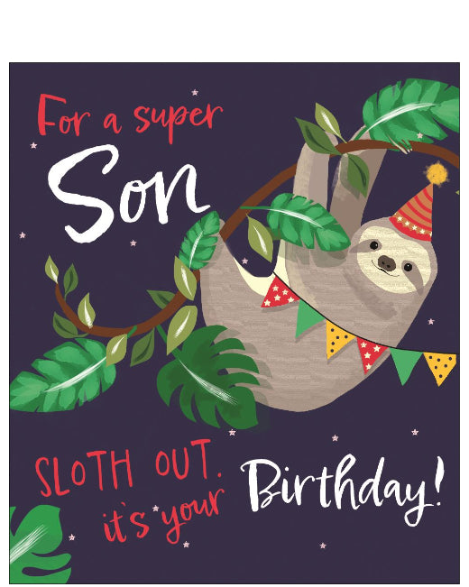Son, sloth out - Birthday card
