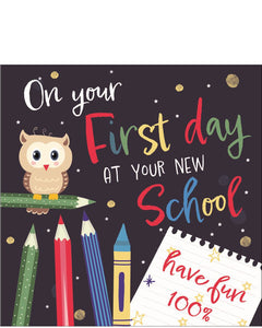 Send positive vibes for their first day at a new school with this fun and uplifting card! Perfect for children starting primary or secondary school, this stylish card features a striking gold metallic owl and a silver notepad with the encouraging message:
“On your first day at your new school...Have Fun 100%”.