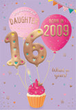 Daughter, Born in 2009 - 16th birthday card