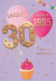 Daughter, Born in 1995 - 30th birthday card