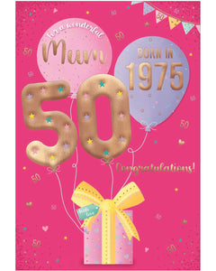 Mum you were born in 1975 - 50th birthday card
