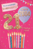 Granddaughter, Born in 2004 -  21st birthday card