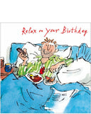 Relax on Your Birthday - Quentin Blake card