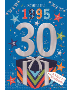 Relive the past and give a gift that's as unique as your loved one!&nbsp;These fantastic 30th birthday cards feature loads of interesting facts about the year 1995.


How much do you know about the year you were born - the top hits, the movies and the big news?&nbsp;Relive the year with this fun and educational 30th birthday card.