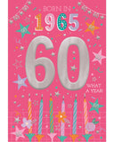 Relive the past and give a gift that's as unique as your loved one! These fantastic 60th birthday cards feature loads of interesting facts about the year 1965.


How much do you know about the year you were born - the top hits, the movies and the big news?&nbsp;Relive the year with this fun and educational 60th birthday card.