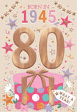 Born in 1945 - 80th birthday card