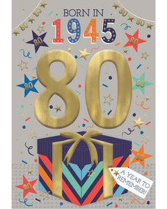 Relive the past and give a gift that's as unique as your loved one! These fantastic 80th birthday cards feature loads of interesting facts about the year 1945.


How much do you know about the year you were born - the top hits, the movies and the big news?&nbsp;Relive the year with this fun and educational 80th birthday card.