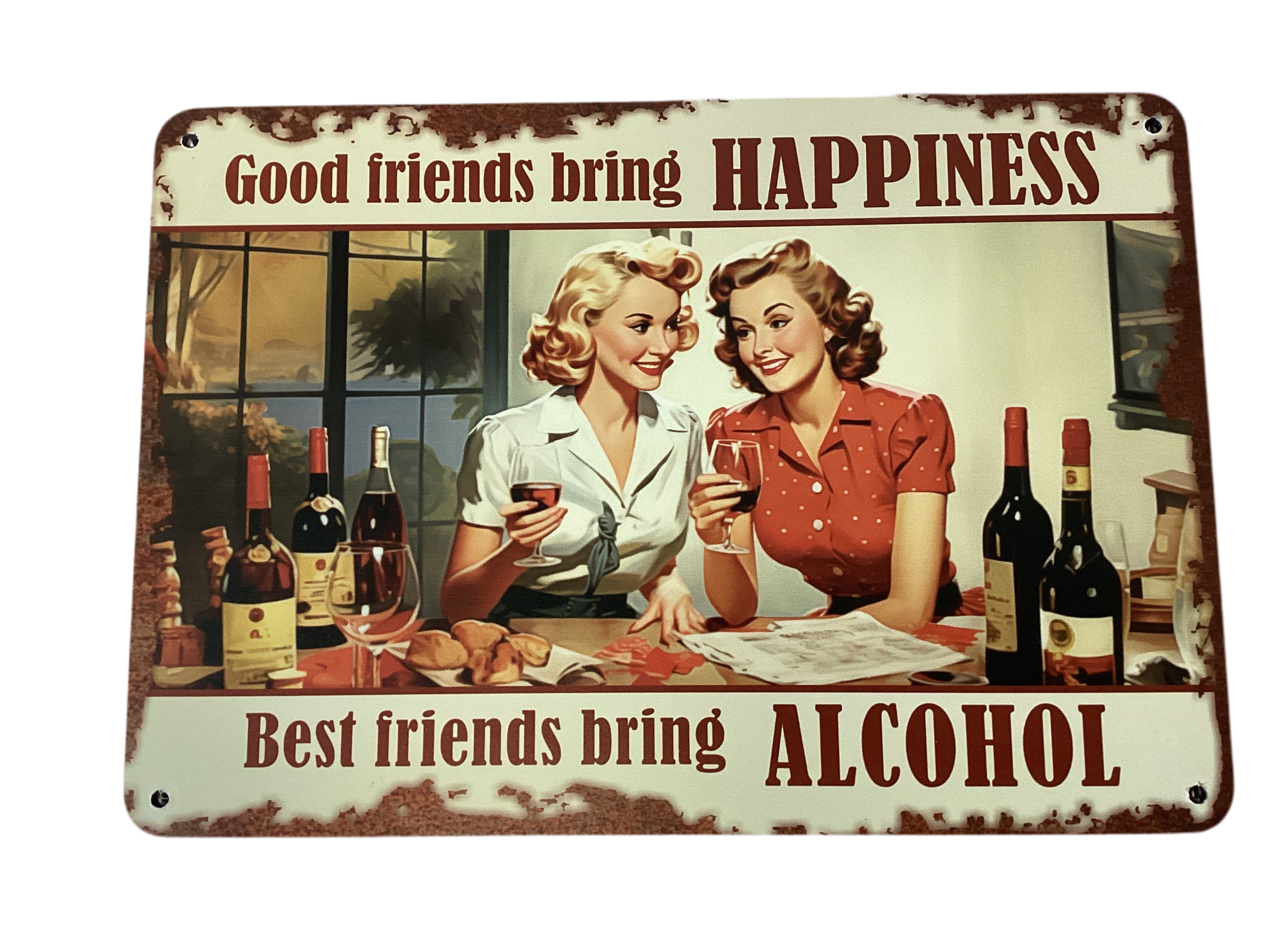 Good friends, alcohol  - vintage metal sign