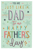 Just Like a Dad to me - Father's Day card
