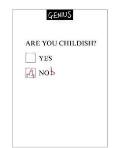 Are you Childish - blank card