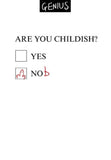 Are you Childish - blank card