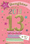 Daughter, Born in 2013- 13th birthday card