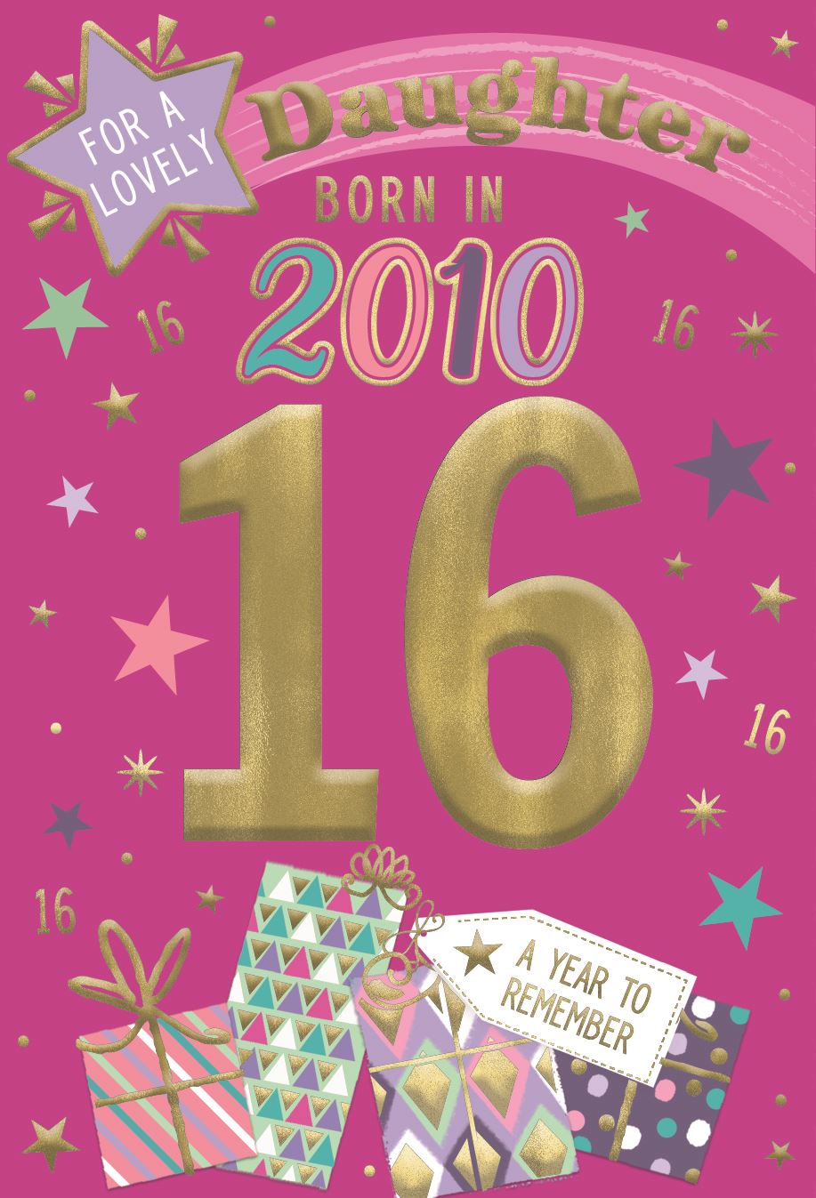 Daughter, Born in 2010 - 16th birthday card