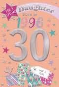 Daughter, Born in 1996- 30th birthday card