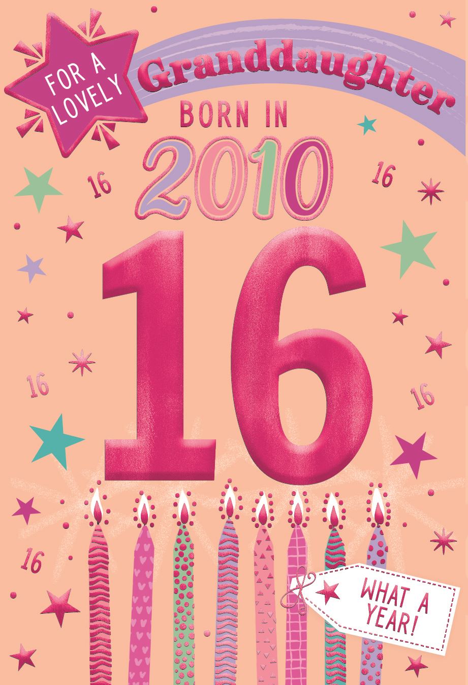 Granddaughter, Born in 2010 - 16th birthday card