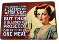 8 glasses a day - vintage metal sign