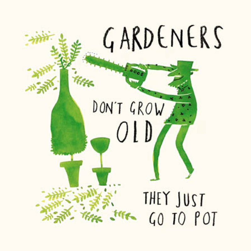 Gone to Pot - birthday card